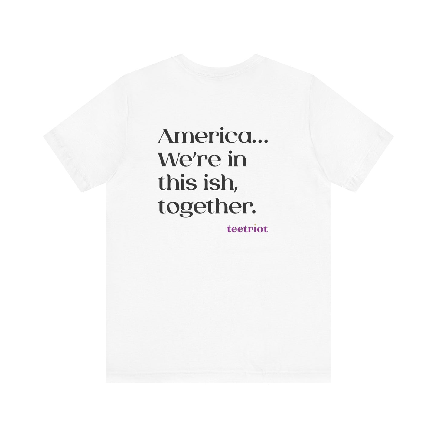 In This Together  Unisex Jersey Short Sleeve Tee